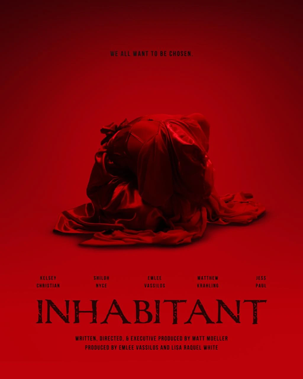 Inhabitant poster: a figure wrapped in red fabric crouched on a red floor, with the tagline We all want to be chosen